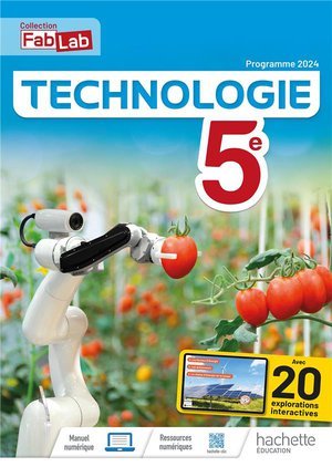 Technologie 5e - livre eleve - ed. 2024