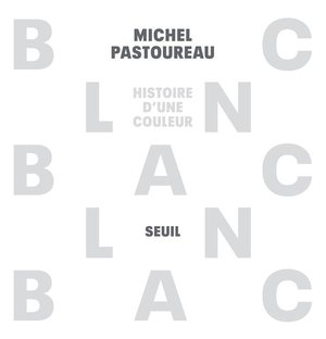 Blanc - histoire d'une couleur