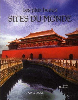 Les plus beaux sites du monde