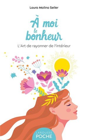 A moi le bonheur ! edition poche