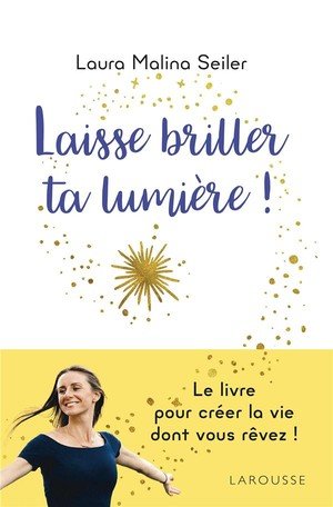 Laisse briller ta lumiere !