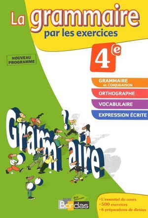 La grammaire par les exercices 4e 2011