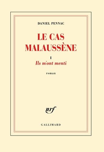 Le cas Malaussène - Ils m'ont menti