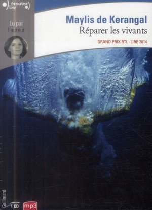 Reparer les vivants - audio