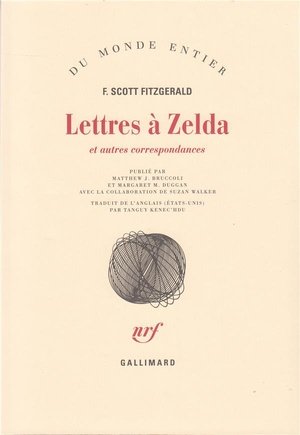 Lettres a zelda et autres correspondances