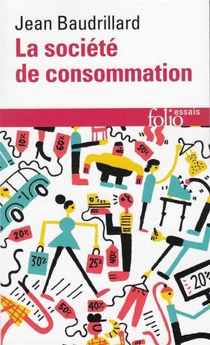 La societe de consommation - ses mythes, ses structures