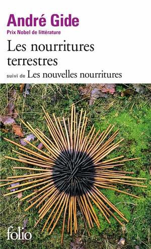 Les nourritures terrestres / les nouvelles nourritures