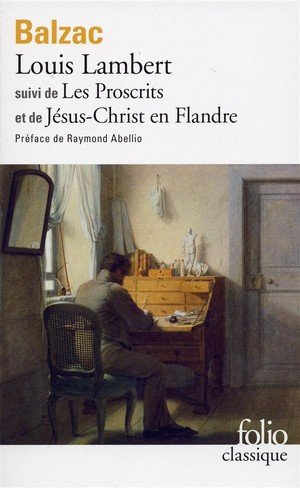 Louis lambert/les proscrits/jesus-christ en flandre