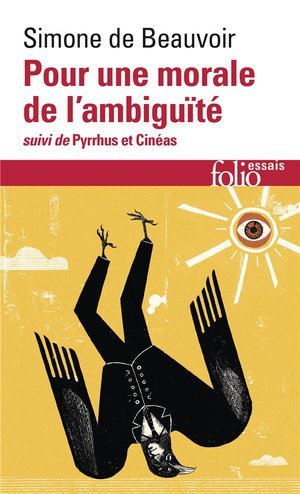 Pour une morale de l'ambiguite/pyrrhus et cineas