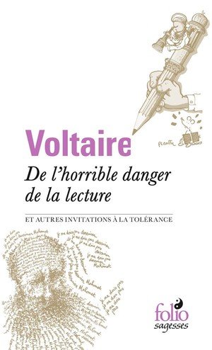 De l'horrible danger de la lecture et autres invitations a la tolerance