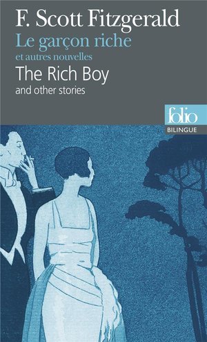 Le garcon riche et autres nouvelles/the rich boy and other stories