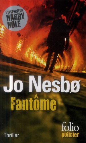 Fantome - une enquete de l'inspecteur harry hole