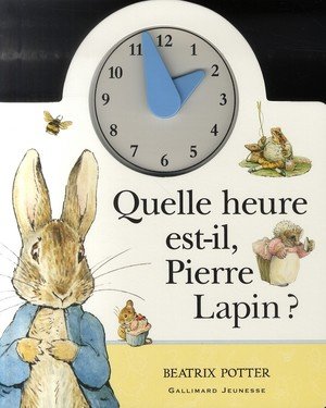 Quelle heure est-il, pierre lapin ?