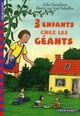 Trois enfants chez les géants