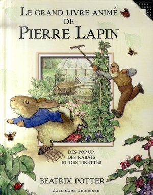 Le grand livre anime de pierre lapin - des pop-up, des rabats et des tirettes