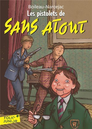 Sans atout - t02 - les pistolets de sans atout