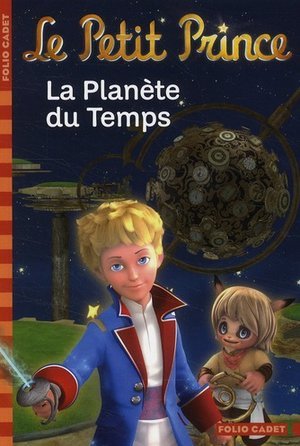 Le petit prince 1, la planete du temps