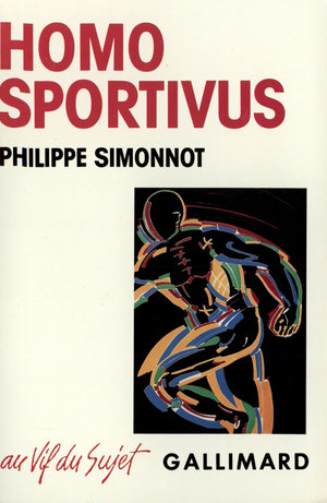 Homo sportivus - sport, capitalisme et religion