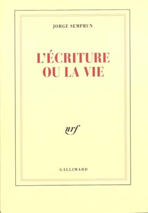 L'ecriture ou la vie