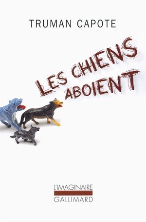 Les chiens aboient - souvenirs, sites, silhouettes