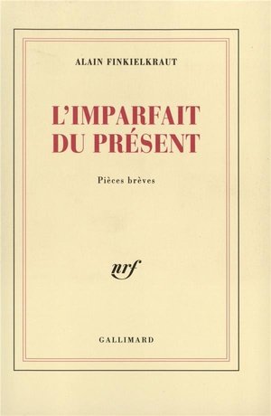 L'imparfait du present - pieces breves