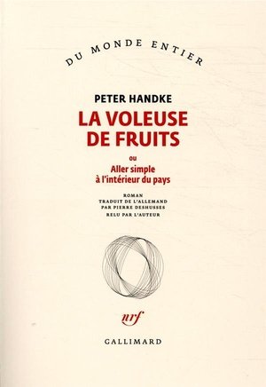 La voleuse de fruits - ou aller simple a l'interieur du pays