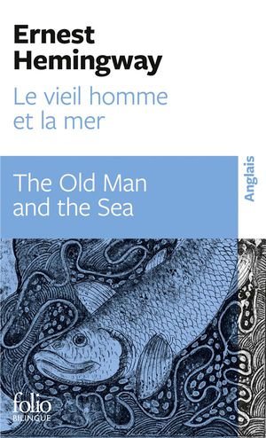 Le vieil homme et la mer/the old man and the sea