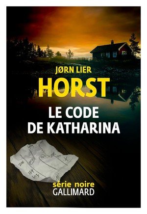 Le code de katharina - une enquete de william wisting