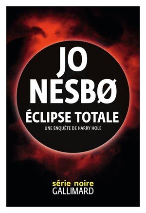 Eclipse totale - une enquete de harry hole