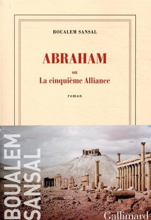 Abraham - ou la cinquième alliance