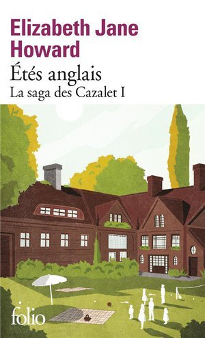 La saga des cazalet - i - etes anglais