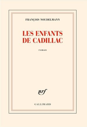 Les enfants de cadillac