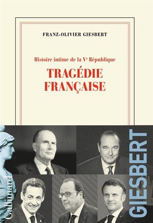 Histoire intime de la v  republique - vol03 - tragedie francaise