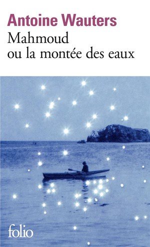 Mahmoud ou la montée des eaux