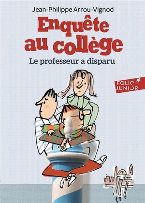 Enquete au college - t01 - le professeur a disparu