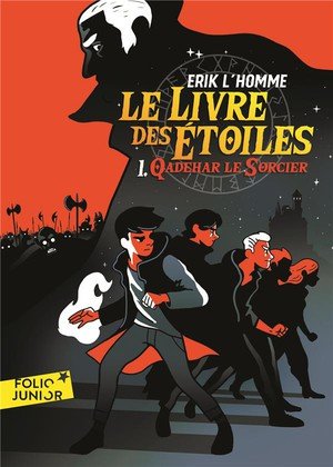 Le livre des etoiles - vol01 - qadehar le sorcier