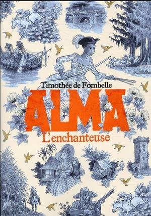 Alma - vol02 - l'enchanteuse