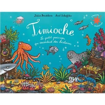 Timioche - Le petit poisson qui racontait des histoires