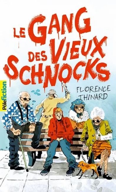 Le Gang des Vieux Schnocks