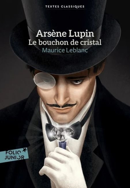 Arsène Lupin - Le bouchon de cristal