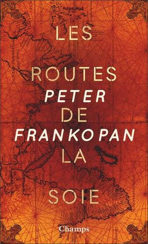 Les routes de la soie (collector) - l'histoire de coeur du monde