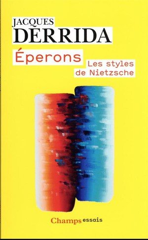 Eperons - les styles de nietzsche