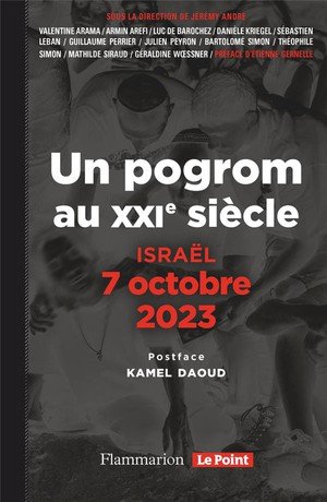 Collectif/Gernelle: Israël, 7 octobre 2023 - Un pogrom au XXIè siècle