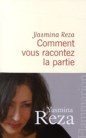 Comment vous racontez la partie