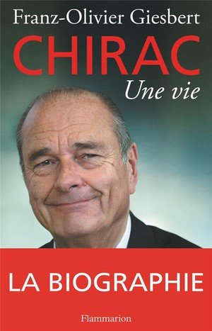 Jacques chirac, une vie