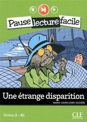 Pause lecture - une etrange disparition niveau 2-a1 + cd audio