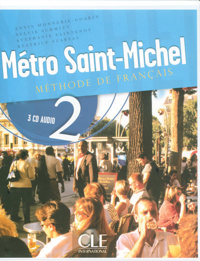 Metro Saint-Michel: Methode de Francais 2