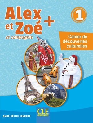 Alex et zoe niveau 1 - cahier culturel nc