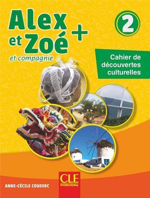 Alex et zoe niveau 2 - cahier culturel nc