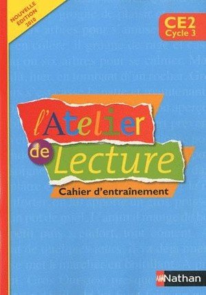 L'atelier de lecture - cahier entrainement - ce2